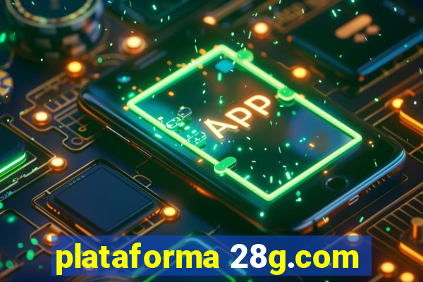 plataforma 28g.com